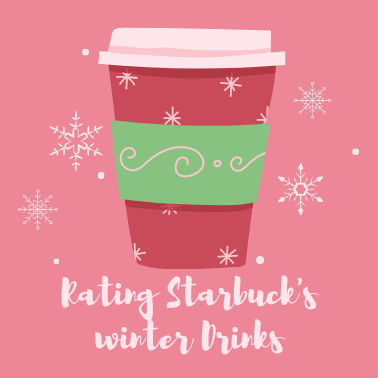 Starbucks Top 4 Holiday Lattes Rated For You